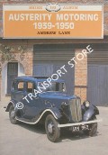 Book cover of Austerity Motoring 1939 - 1950 by LANE, Andrew